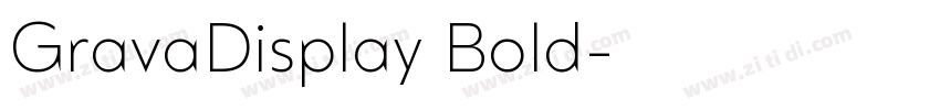 GravaDisplay Bold字体转换